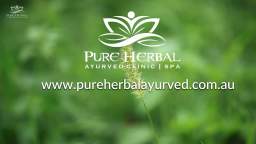 Ayurvedic Clinic & Medicine Melbourne - Pure Herbal Ayurved Clinic