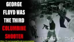 George Floyd Was The Third Columbine Shooter | George Floyd Creepypastas