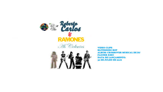 ROBERTO CARLOS  AND THE RAMONES _ BLITZKRIEG BOP VIDEO CLIPE CROSSOVER
