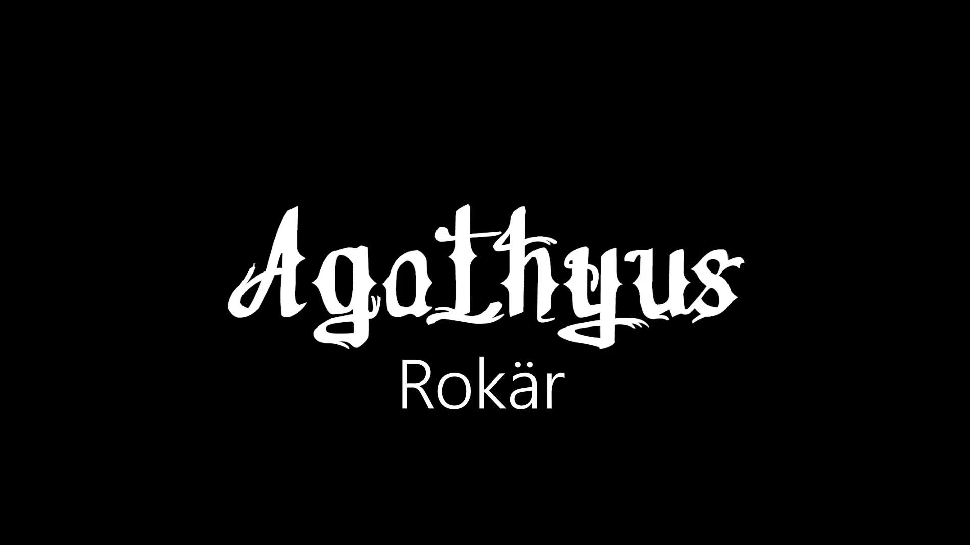 Agathyus ¦ Rokär (officiäl audió)