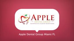 Apple Dental Group : Dental Implants in Doral, FL