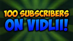100 Subscribers On Vidlii! (Ask Me Anything)