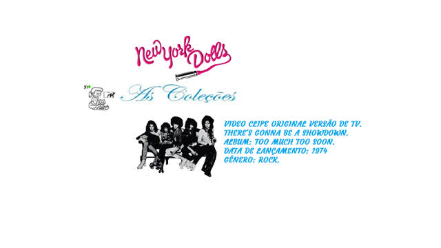 NEW YORK DOLLS _ THERES GONNA BE A SHOWDOWN  VIDEO CLIPE
