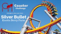 Silver Bullet Knotts Berry Farm S2 E2
