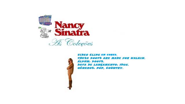 NANCY SINATRA _ THESE BOOTS ARE MADE FOR WALKIN VIDEO CLIPE DE TV