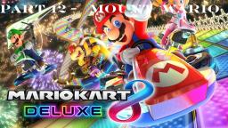 Mount Wario - Mario Kart 8 Deluxe Random Gameplay Part 12 (Nintendo Switch)