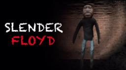 Slender Floyd Creepypasta