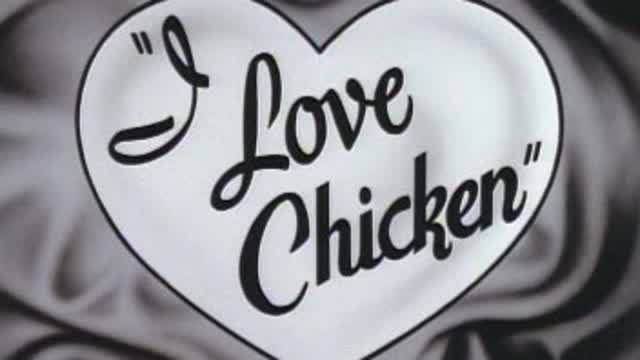 I love chicken I love chicken
