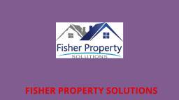 Fisher Property Solutions : Sell My House Fast in Lancaster County, PA