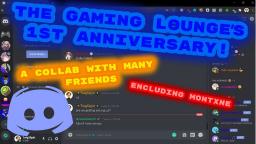 THE 1ST GAMING LOUNGE DISCORD SERVER ANNIVERSARY (MANY GAMERS) ft. Montxne