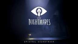 Little Nightmares OST _Prison Toys_