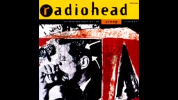 Radiohead: Creep.