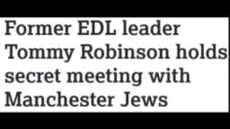 Tommy Robinson, traitor to England