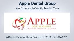 Orthodontist in Doral At Apple Dental Group | 305-884-2751
