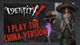 IDENTITY V | I Play the China Version from Identity V