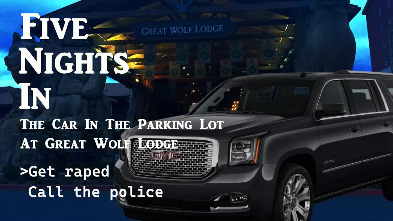 Five Nights In The Car In The Parking Lot At Great Wolf Lodge