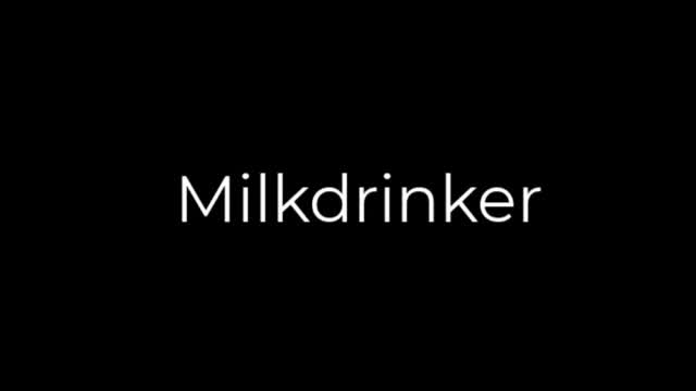 A Warning To Milkdrinker