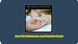 Boynton Beach Accident Lawyer - Drucker Law Offices (561) 265-1976
