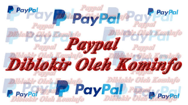 Paypal Diblokir Oleh Kominfo
