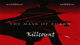 The Mask of Zorro (1998) Killcount