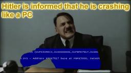 Downfall parody - Hitler is informed that he is crashing like a PC