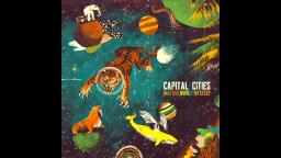 Capital Cities - Safe and Sound