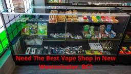 Vape Street | #1 Vape Shop in New Westminster, BC | (604) 553-0304