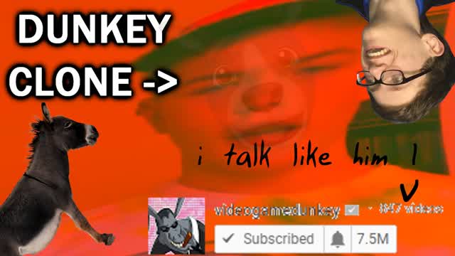 Im NOT a Dunkey Clone and My Voice is Real