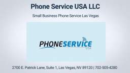 Phone Service USA LLC - Small Business Phone Service in Las Vegas, NV