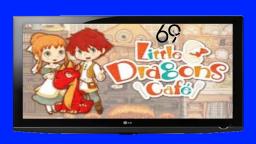 Let´s Play Little Dragons Café #69- Angeln,Rezepte und Sandwich