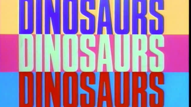 Dinosaurs, Dinosaurs, Dinosaurs (1985)