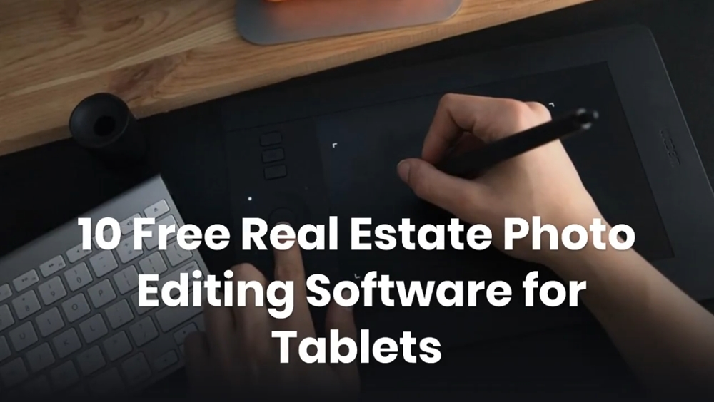 10 Free Real Estate Photo Editing Software for Tablets