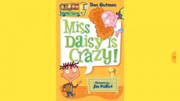 My Weird School: Miss Daisy Is Crazy! - Dumb Miss Daisy and Principal Klutz