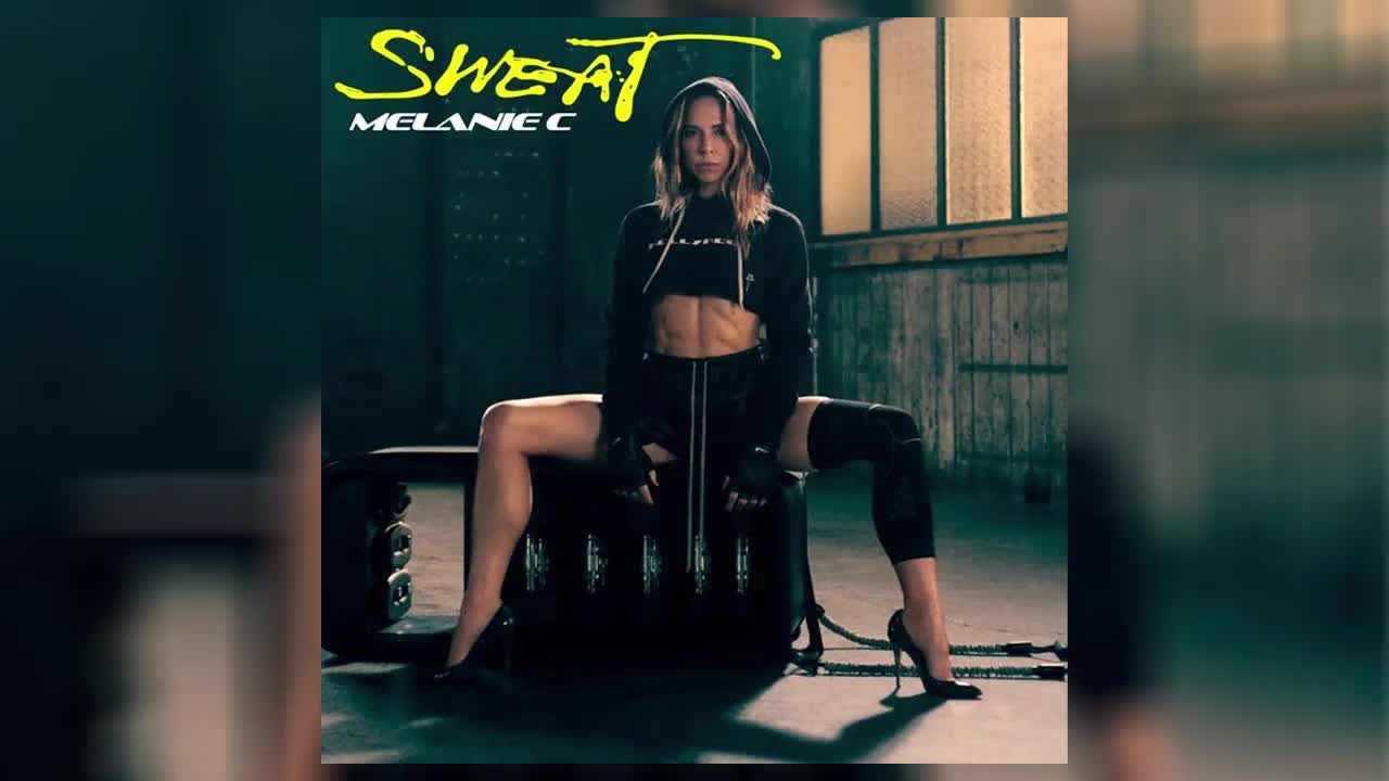 Melanie C - Sweat (Official Audio)