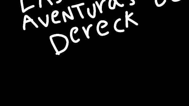 Laa aventuras de Dereck