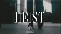 HEIST