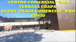 DENUNCIA  CIUDADANA DE PLAZAS PRO COVID , PLAZA GRAN TERRAZA