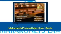 Barrie Car Accident Lawyer - Makaronets Personal Injury Law (705) 881-1512