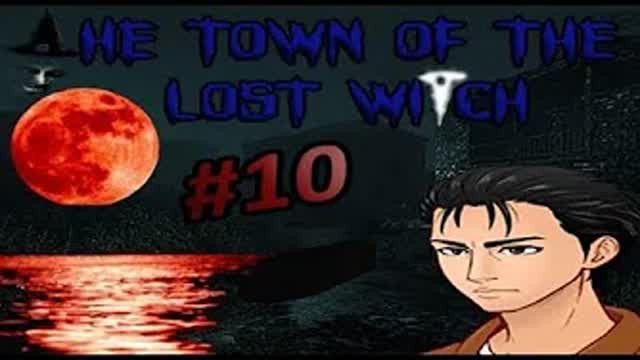 The Town of The Lost Witch Ep. 10 El viejo de las cavernas e Irina no aguanta nada :v