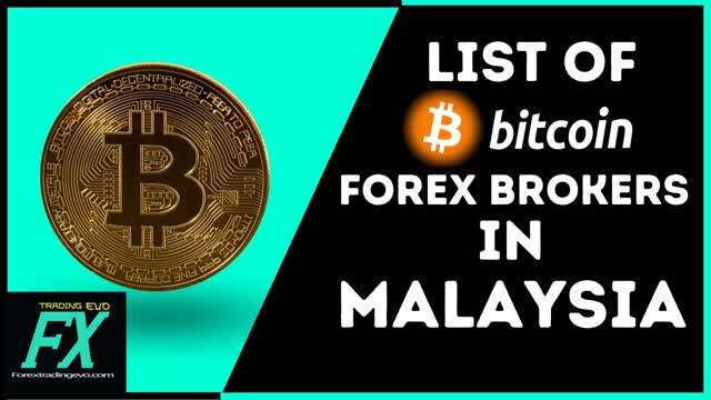 List Of Bitcoin Forex Brokers In Malaysia - Forex Brokers