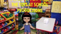 I Want To Play With The  Toys At School Productions