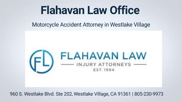 Flahavan Law Office - Motorcycle Accident Attorney in Westlake Village