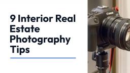 9 Interior Real Estate Photography Tips