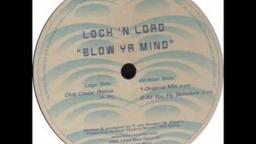 Lock 'N Load  -  Blow Ya Mind (Club Caviar Remix)