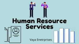 Vaya Enterprises: A complete Solution of HR Services