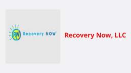 Recovery Now, LLC | Best Suboxone Clinic in Clarksville, TN
