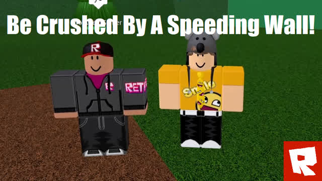 Be Crushed By A Speeding Wall! Roblox