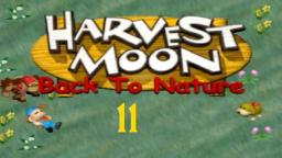 Let´s Play Harvest Moon: Back to Nature #11