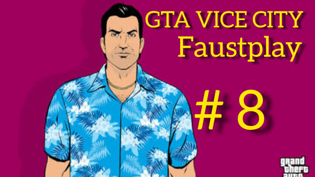 ХОРОШИЕ ДЕНЬГИ-#8-GTA VICE CITY