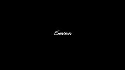 Seven [Short Film]